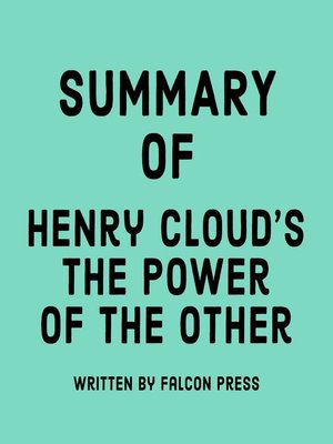 cover image of Summary of Henry Cloud's the Power of the Other